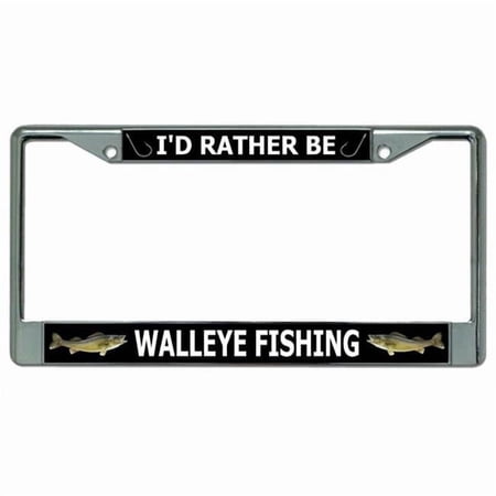 212 Main LPO4471 6 x 12 in. Id Rather Be Walleye Fishing Chrome License Plate Frame