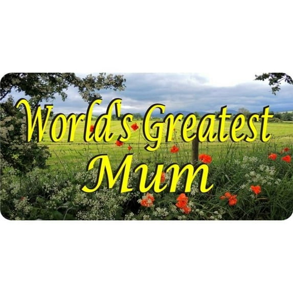 Worlds Greatest Mum Country Scene Photo License Plate