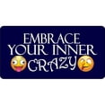 thumbnail image 1 of Embrace Your Inner Crazy Blue Photo License Plate, 1 of 1