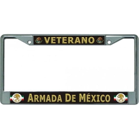 Veterano Armada De Mexico Chrome License Plate Frame