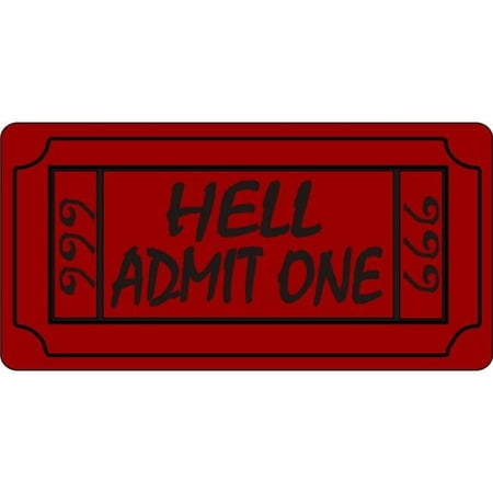 Hell Admit One Photo License Plate