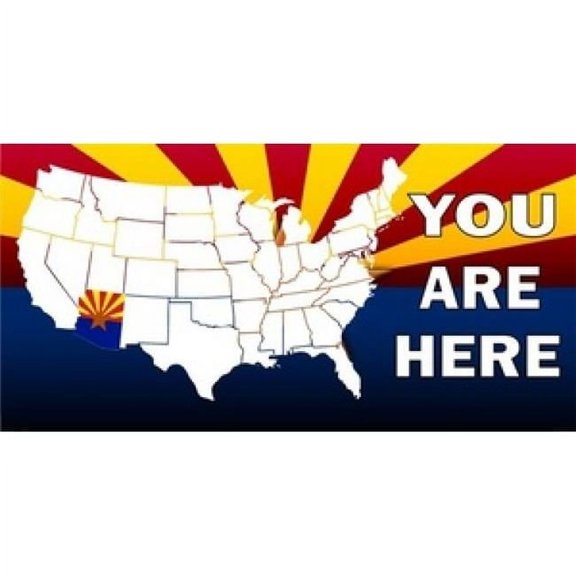 Arizona You Are Here License Plate Free Personalization on this Plate