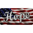 thumbnail image 1 of 212 Main LPO6155 6 x 12 in. Hope on American Flag Photo License Plate, 1 of 1