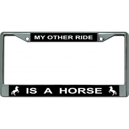 212 Main LPO6407 6 x 12 in. My Other Ride is a Horse Chrome License Plate Frame