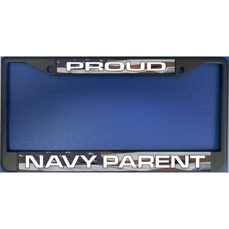 212 Main LPO6408 6 x 12 in. Proud Navy Parent Black License Plate Frame