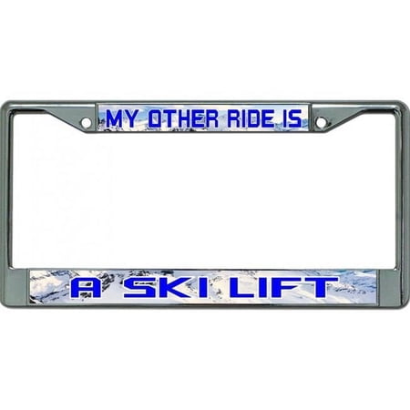 212 Main LPO6480 6 x 12 in. My Other Ride is a Ski Lift Chrome License Plate Frame