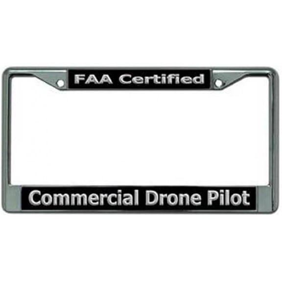 FAA Certified Commercial Drone Pilot Chrome License Plate Frame