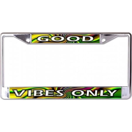 Good Vibes Only Chrome License Plate Frame