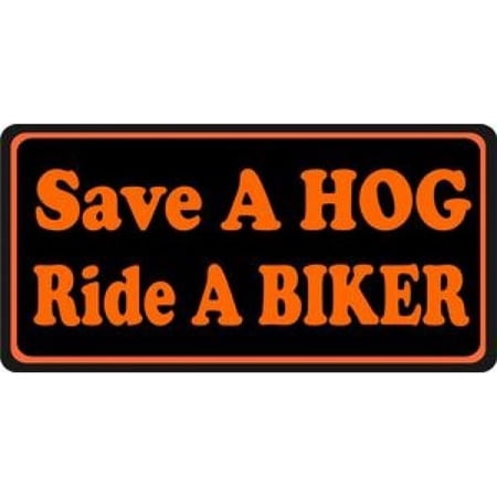 212 Main LPO700 Save a Hog - Ride a Biker Photo License Plate