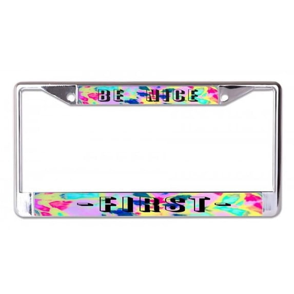 Be Nice First Chrome License Plate Frame