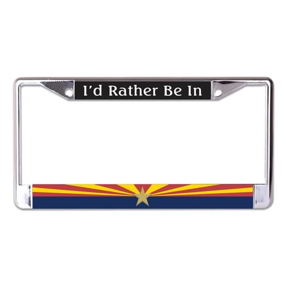 212 Main LPO7568 6 x 12 in. Id Rather Be in AZ Chrome License Plate Frame