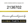thumbnail image 1 of 2136702 - BEARING-SLEEVE for Caterpillar (CAT), 1 of 1