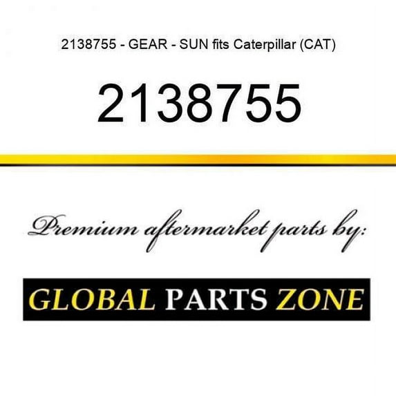 2138755 - GEAR - SUN fits Caterpillar (CAT)