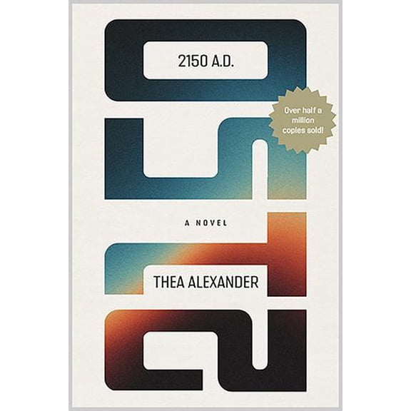 2150 A.D.: A Novel Binding: Paperback