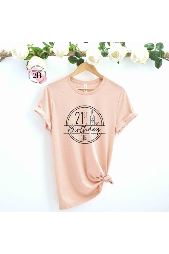 21St Birthday Girl Shirt, 21St Birthday Shirt, Birthday Girl Shirt, Birthday Shirt, 21St Birthday Gift, Birthday Party Shirt