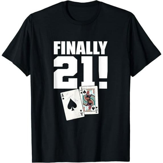 21st Birthday Casino Blackjack Finally 21 For Men Las Vegas T-Shirt
