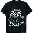 thumbnail image 1 of 21st Birthday for Mom 21 year old Child Son Daughter Gift T-Shirt Black Small, 1 of 4