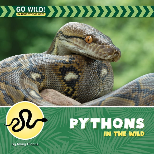 21st Century Beginning Library: Go Wild! Pythons in the Wild, (Paperback)