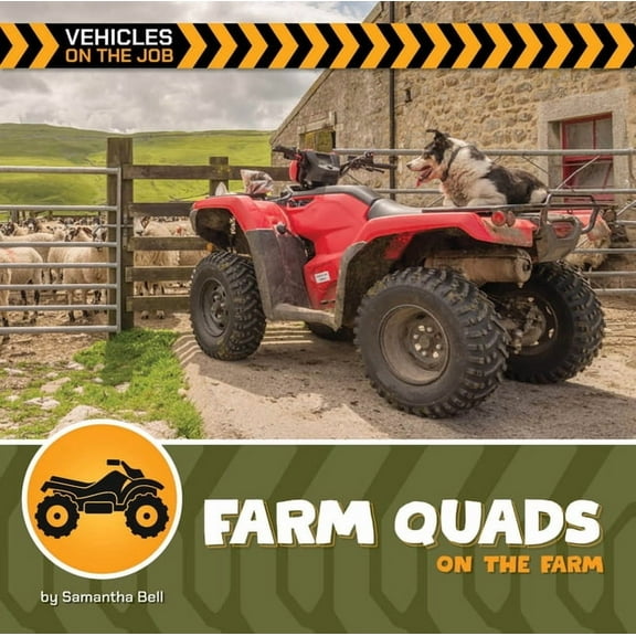 21st Century Beginning Library: Vehicles Farm Quads on the Farm, (Hardcover)