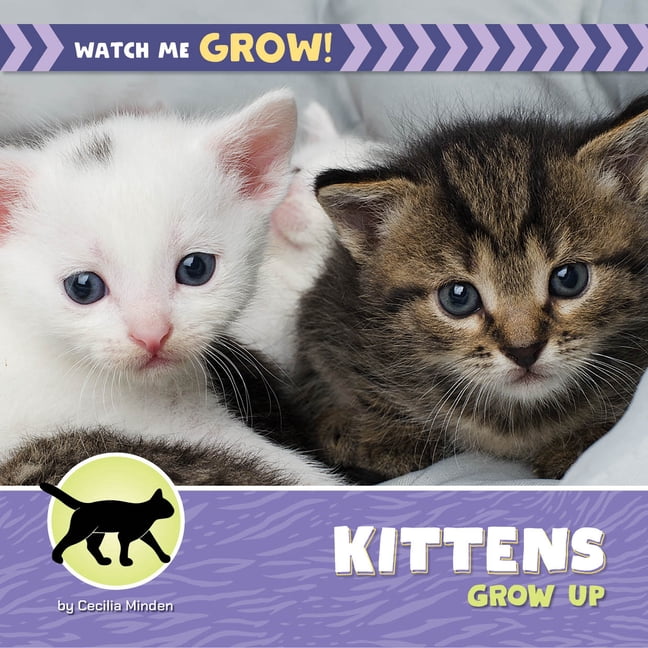 21st Century Beginning Library: Watch Me Kittens Grow Up, (Paperback)