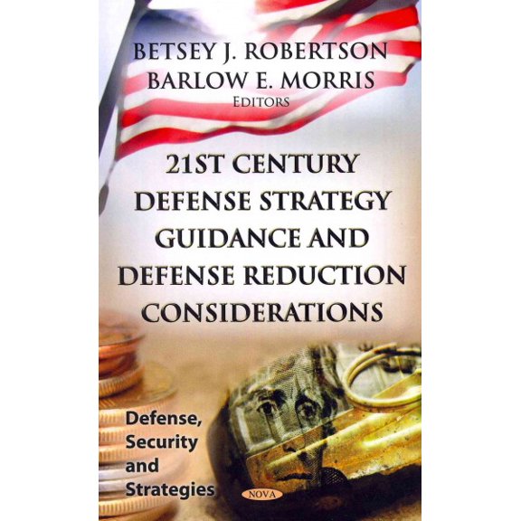 21st Century Defense Strategy Guidance and Defense Reduction Considerations