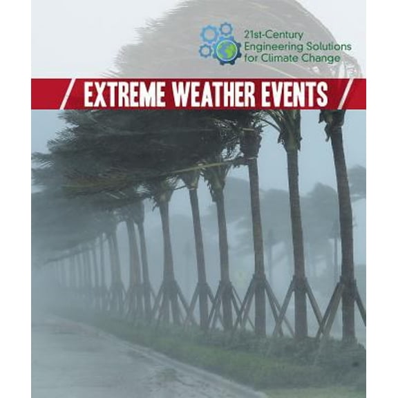 Pre-Owned 21st-Century Engineering Solutions for C Extreme Weather Events, (Hardcover)