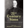 thumbnail image 1 of 21st Century Foundations: 21st Century Sims : Innovation, Education, and Leadership for the Modern Era (Paperback), 1 of 1