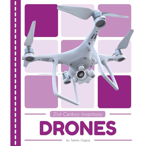 21st Century Inventions Drones, (Hardcover)