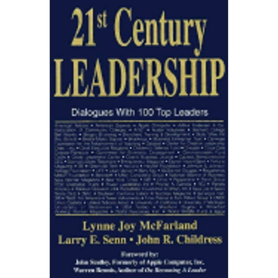 Pre-Owned 21st Century Leadership: Dialogues with 100 Top Leaders (Hardcover) 0963601806 9780963601803