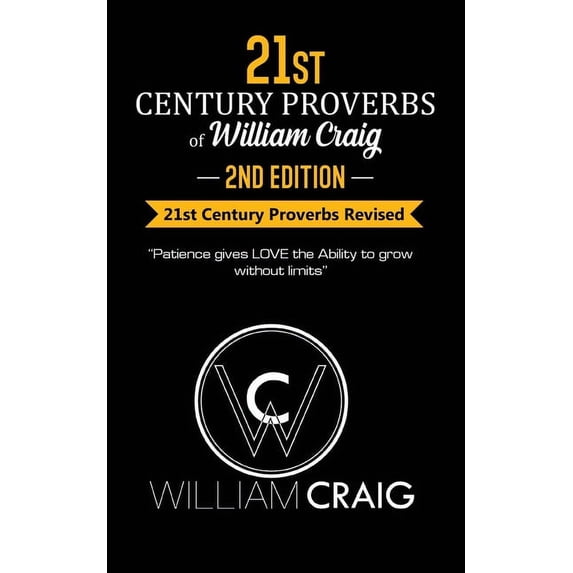 21st Century Proverbs of William Craig: Second Edition (Paperback)