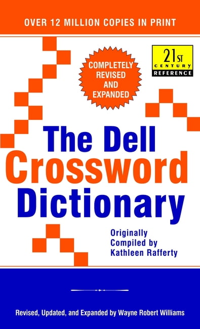 WAYNE ROBERT WILLIAMS 21st Century Reference The Dell Crossword Dictionary, (Paperback)