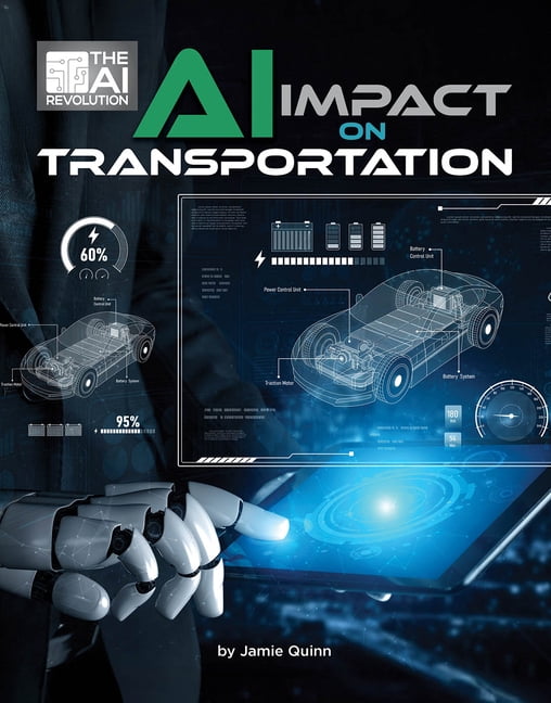 21st Century Skills Innovation Library: AI Impact on Transportation, (Hardcover)