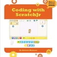 thumbnail image 1 of 21st Century Skills Innovation Library: Makers as Innovators: Coding with Scratchjr (Paperback), 1 of 1