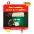 thumbnail image 1 of 21st Century Skills Innovation Library: Makers as Innovators: Inventing with Littlebits (Paperback), 1 of 1