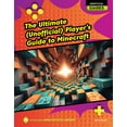 thumbnail image 1 of 21st Century Skills Innovation Library: The Ultimate (Unofficial) Player's Guide to Minecraft, (Hardcover), 1 of 1
