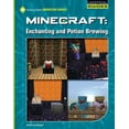 thumbnail image 1 of 21st Century Skills Innovation Library: Minecraft: Enchanting and Potion Brewing, (Paperback), 1 of 1