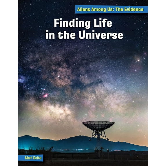 21st Century Skills Library: Aliens Amon Finding Life in the Universe, (Paperback)