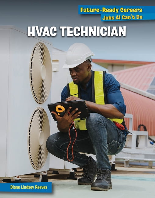 21st Century Skills Library: Future-Read HVAC Technician, (Hardcover)