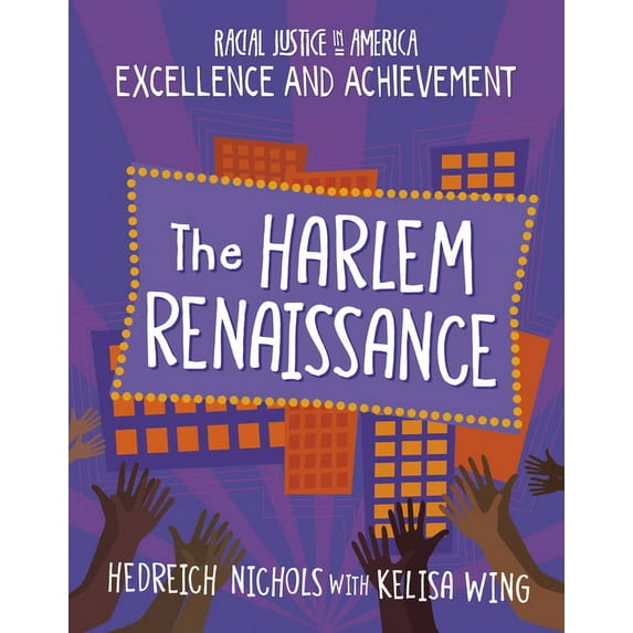 21st Century Skills Library: Racial Just The Harlem Renaissance, (Paperback)