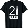 thumbnail image 1 of 21st Squad Shirt White Birthday Funny Gift T Shirt T-Shirt, 1 of 4