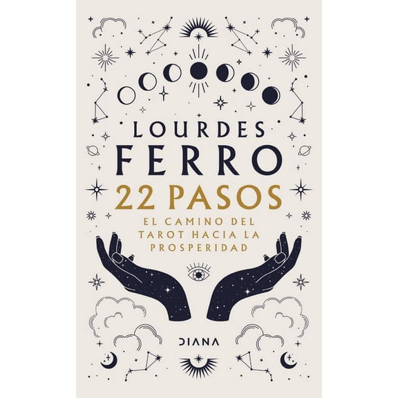 22 Pasos. El Camino del Tarot Hacia La Prosperidad, (Paperback)