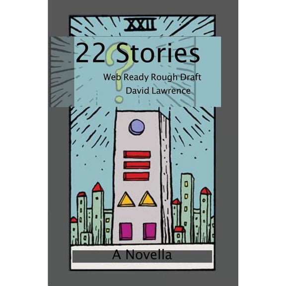 22 Stories: Web Ready Rough Draft