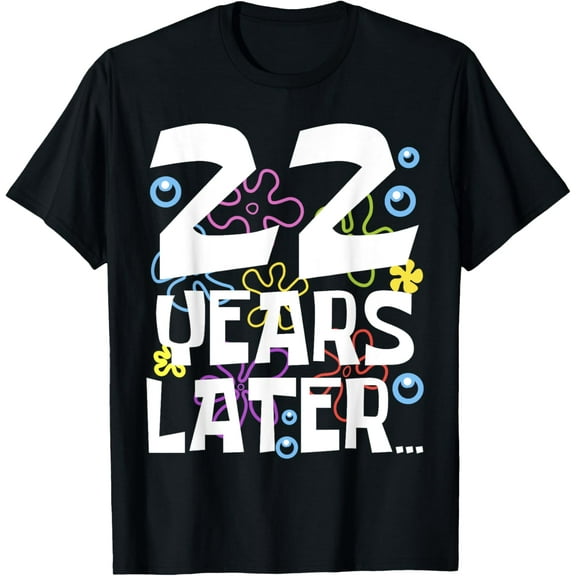 22 YEARS LATER 22nd 22 year Old Birthday Gifts Women Men T-ShirtMen and women, Black T-shirt, size: Extra large
