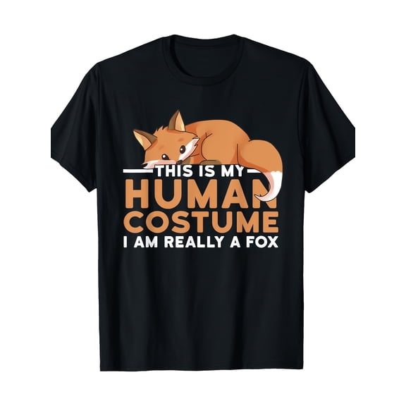 220g This Is My Human Costume I'm Really A Fox Halloween T-Shirt