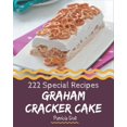 thumbnail image 1 of 222 Special Graham Cracker Cake Recipes: The Best Graham Cracker Cake Cookbook on Earth, 1 of 1