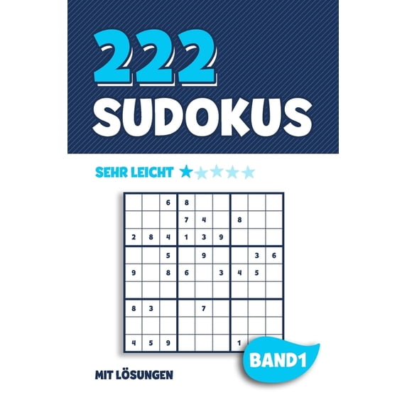 222 Sudokus: Rtselheft mit 222 sehr leichten Sudoku Puzzle Rtsel im 9x9 Format mit Lsungen | ca. DIN A5 | Band 1 German Edition Paperback 1089081936 9781089081937 Visufactum Rtsel