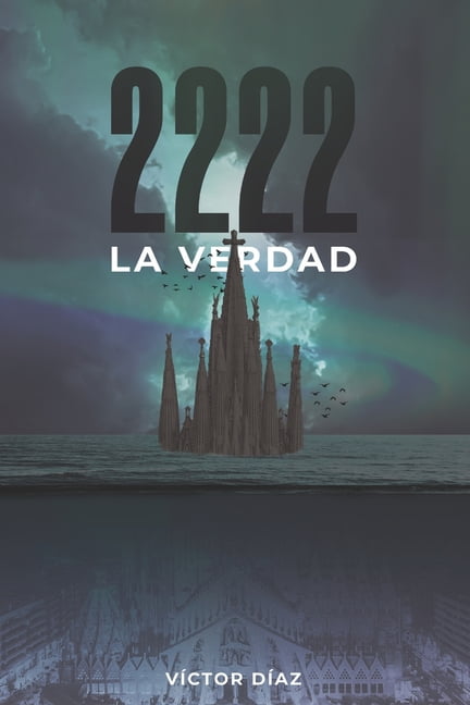 2222 : la verdad (Paperback)