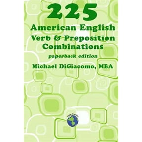 225 American English Verb & Preposition Combinations