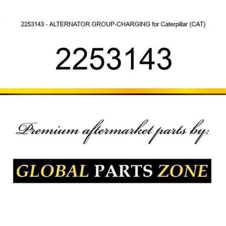 2253143 - ALTERNATOR GROUP-CHARGING for Caterpillar (CAT)