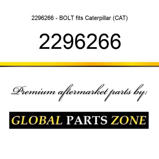 2296266 - BOLT fits Caterpillar (CAT)
